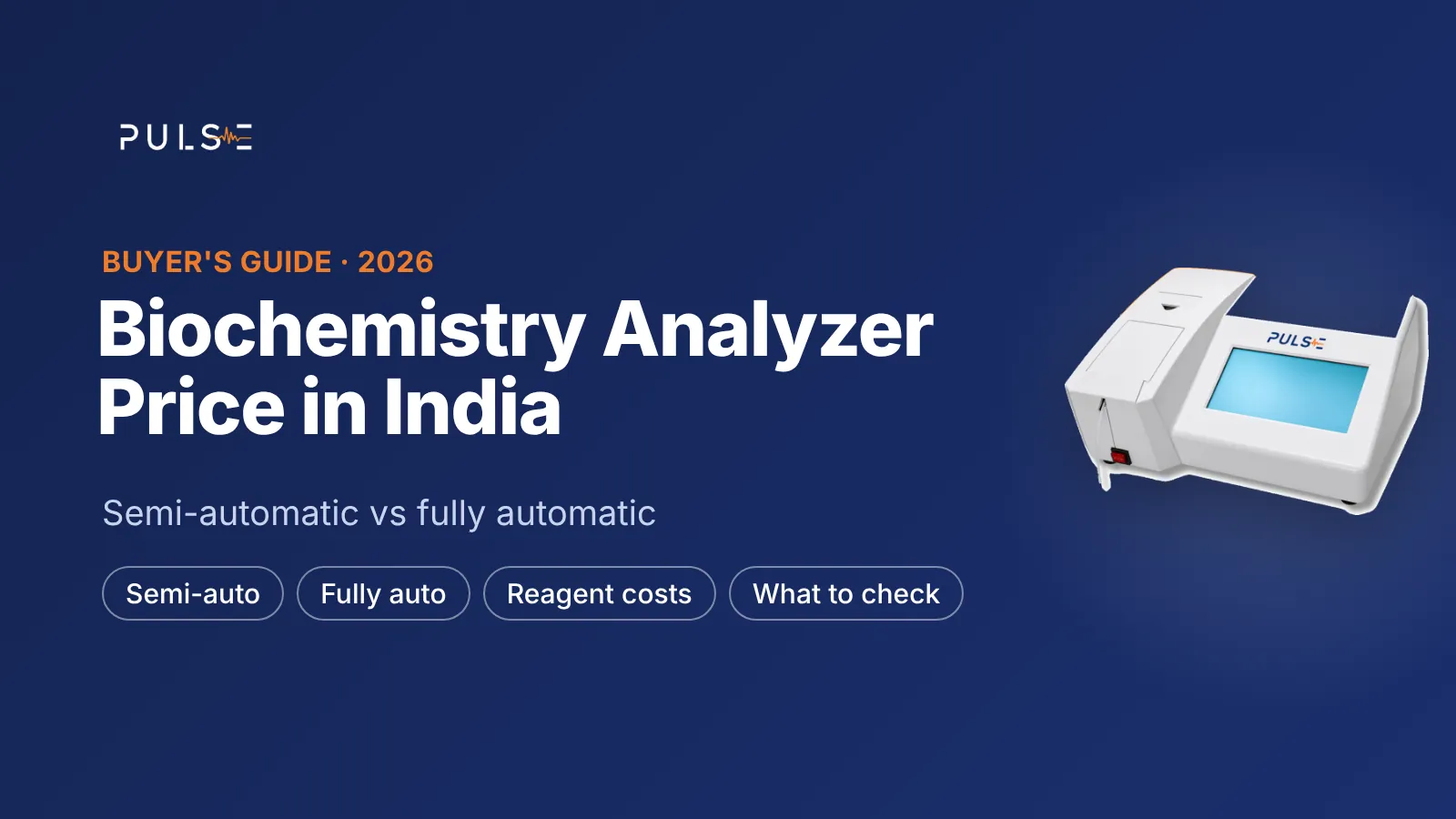Biochemistry Analyzer Price in India
