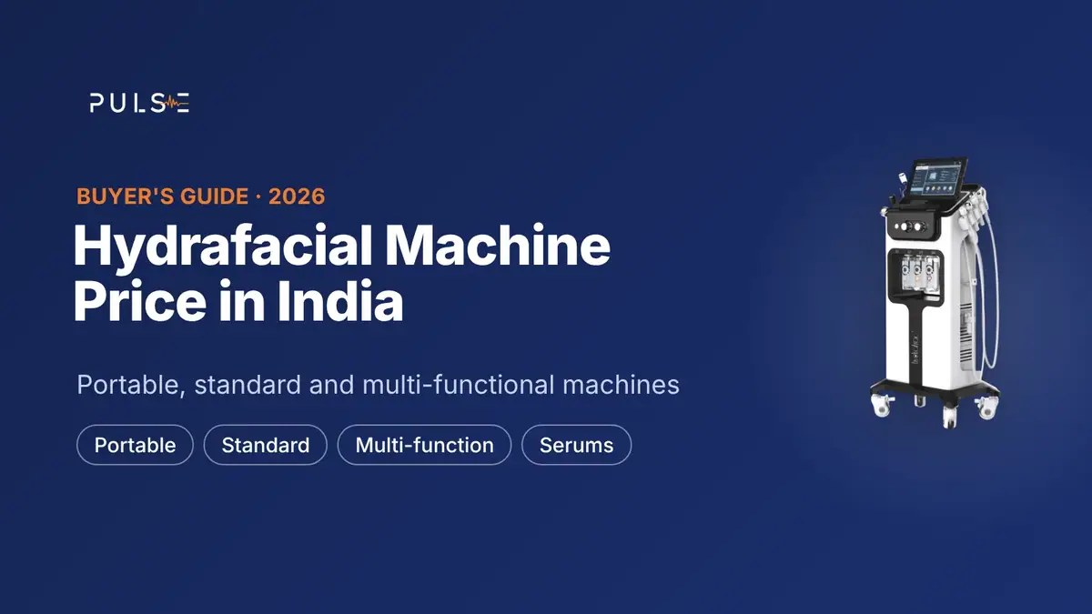 Hydrafacial Machine Price in India: A Clinic Buyer's Guide