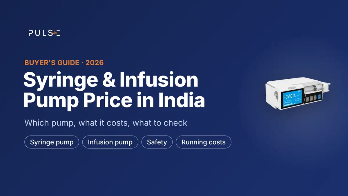 Syringe Pump and Infusion Pump Price in India: A Buyer's Guide