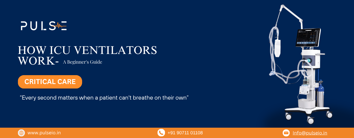 How ICU Ventilators Work — A Beginner's Guide by Pulse