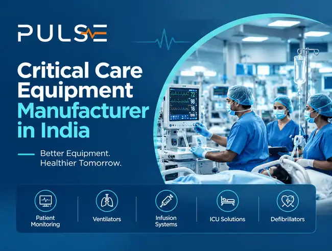 Critical Care Equipment Manufacturer in India